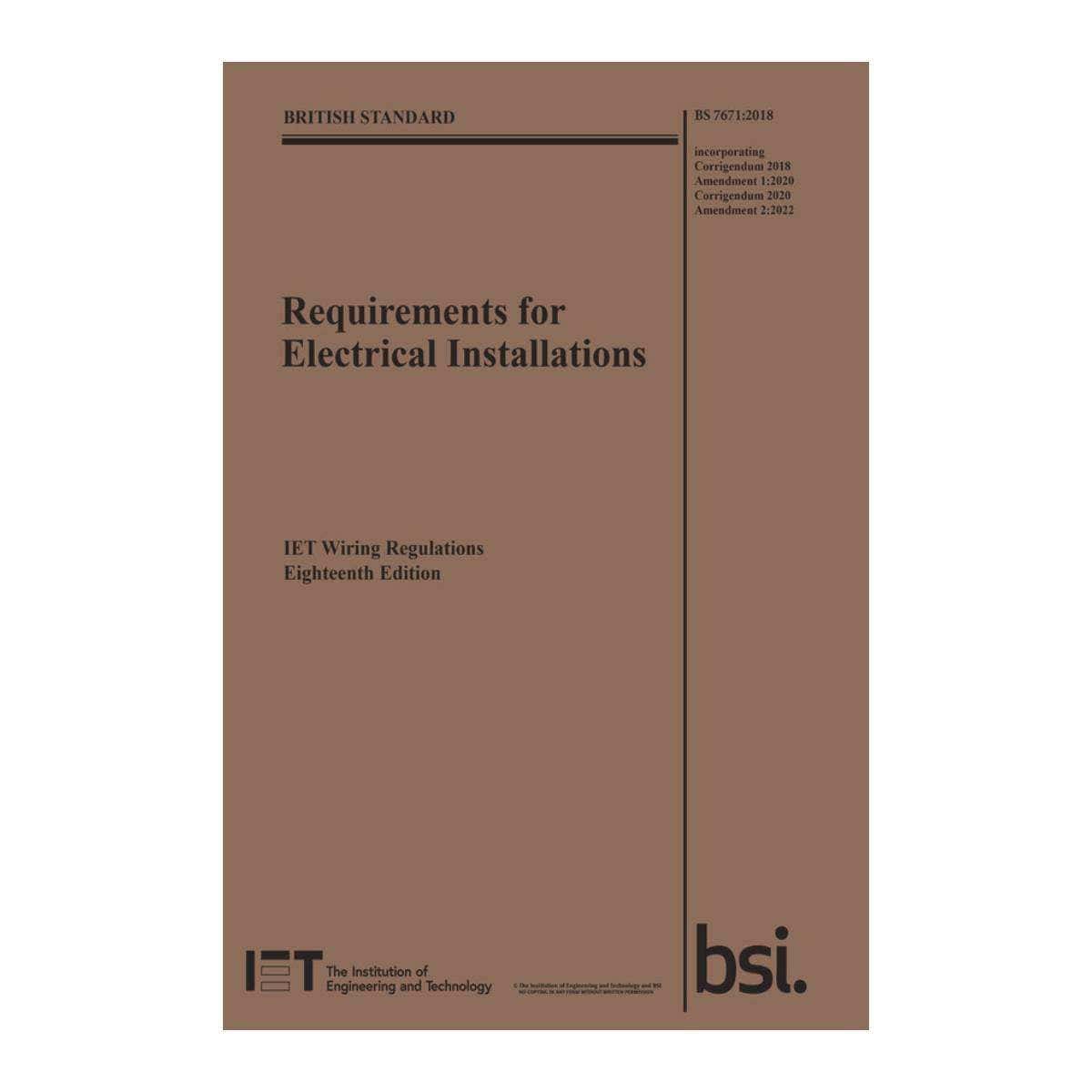 18TH EDITION BS 7671:2018+A2:2022 IET WIRING REGULATIONS